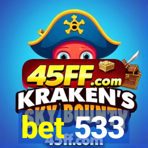bet 533